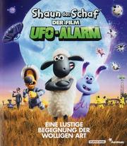 Shaun das Schaf der Film UFO-Alarm