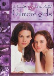 Gilmore Girls: Die komplette dritte Staffel