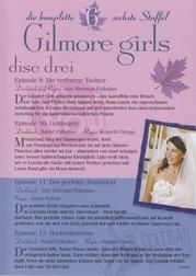Gilmore Girls: Die komplette sechste Staffel: Disc Drei